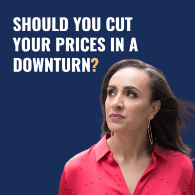 Should You Cut Your Prices In A Downturn?