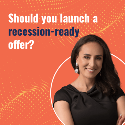 Should you launch a recession-ready offer?