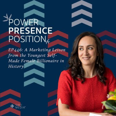 EP446: A Marketing Lesson from the Youngest Self-Made Female Billionaire in History