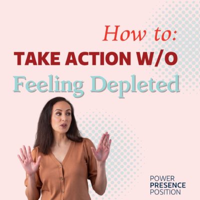 EP468: Problem Solving Part 2: How To Take Action Without Getting Depleted