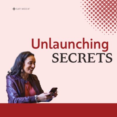 “Unlaunching” Secrets
