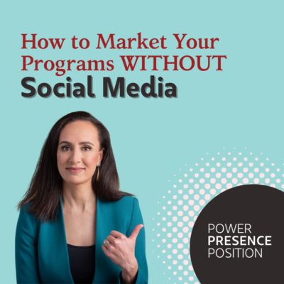 EP499: How to Market Your Programs WITHOUT Social Media
