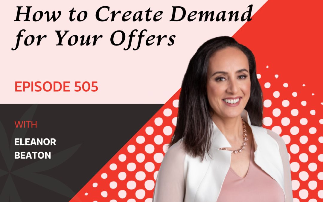 How to Create Demand for your Offers